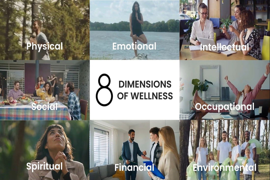 The Ultimate Guide to 8 Dimensions of Wellness