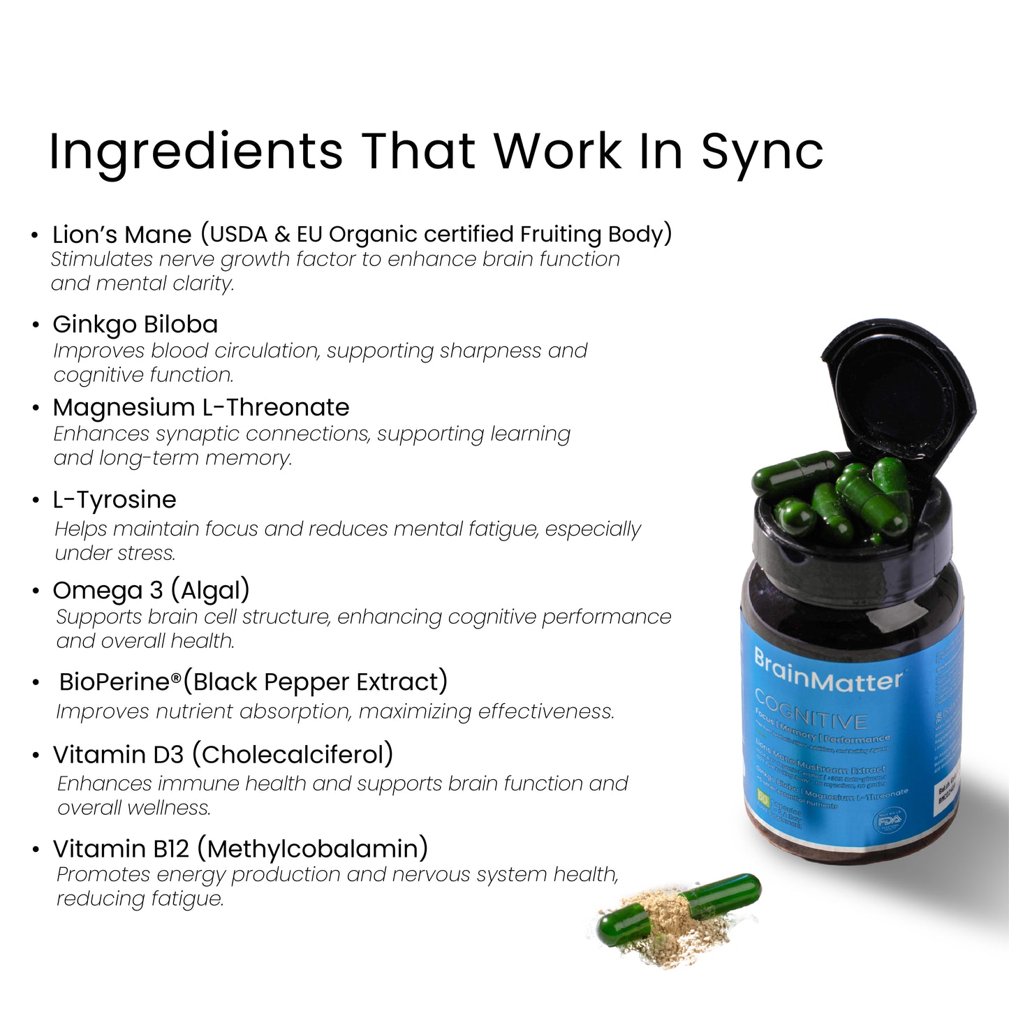 The synergy of 8 ingredients in BrainMatter Cognitive which make it the best brain health supplement. 