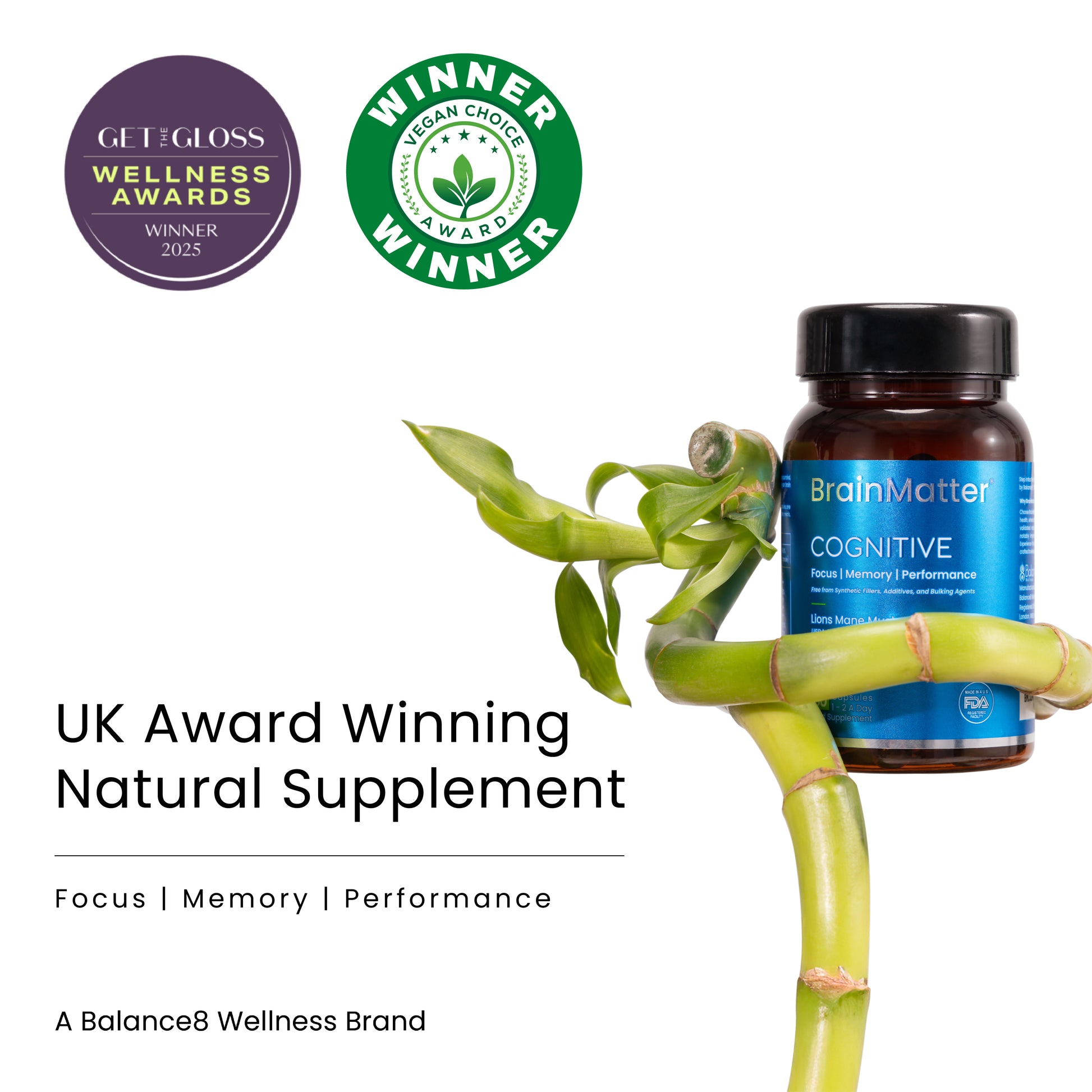 BrainMatter Cognitive by Balance8 Wellness — a UK award-winning brain health and longevity supplement. Winner in 4 categories at the Get The Gloss Wellness Awards 2025.